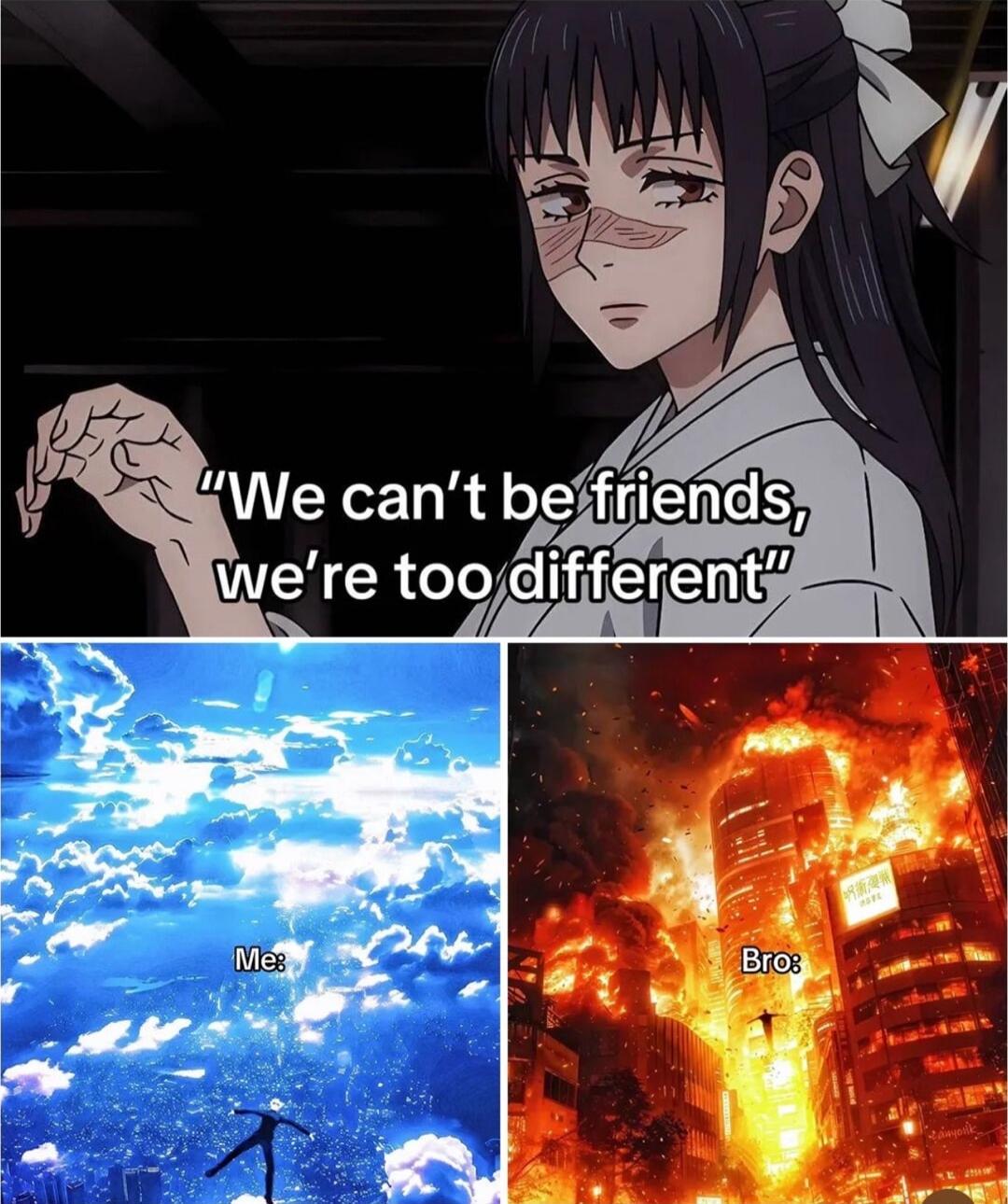 We cant bejends dlfferent