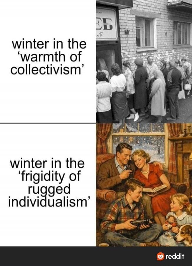 winter in the 'warmth of collectivism'\nwinter in the 'frigidity of rugged individualism'