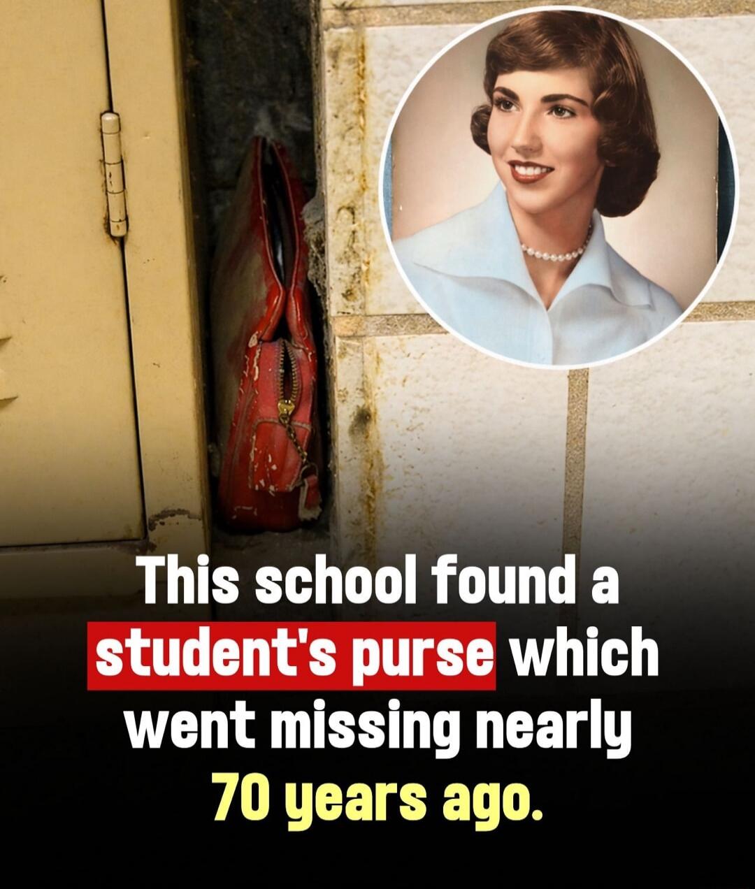 This school found a student's purse which went missing nearly 70 years ago.