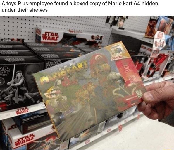 A toys R us employee found a boxed copy of Mario kart 64 hidden under their shelves