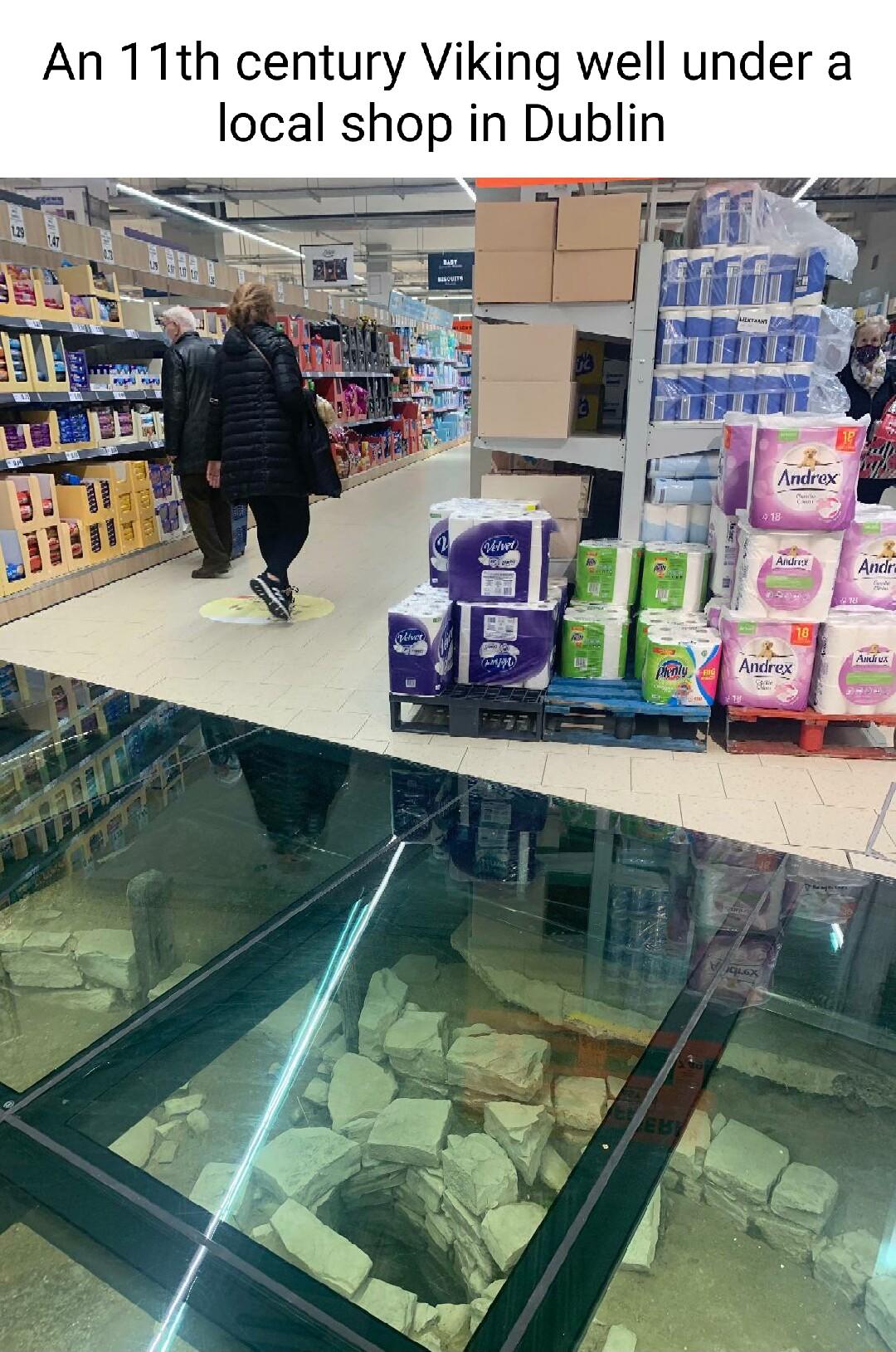 An 11th century Viking well under a local shop in Dublin