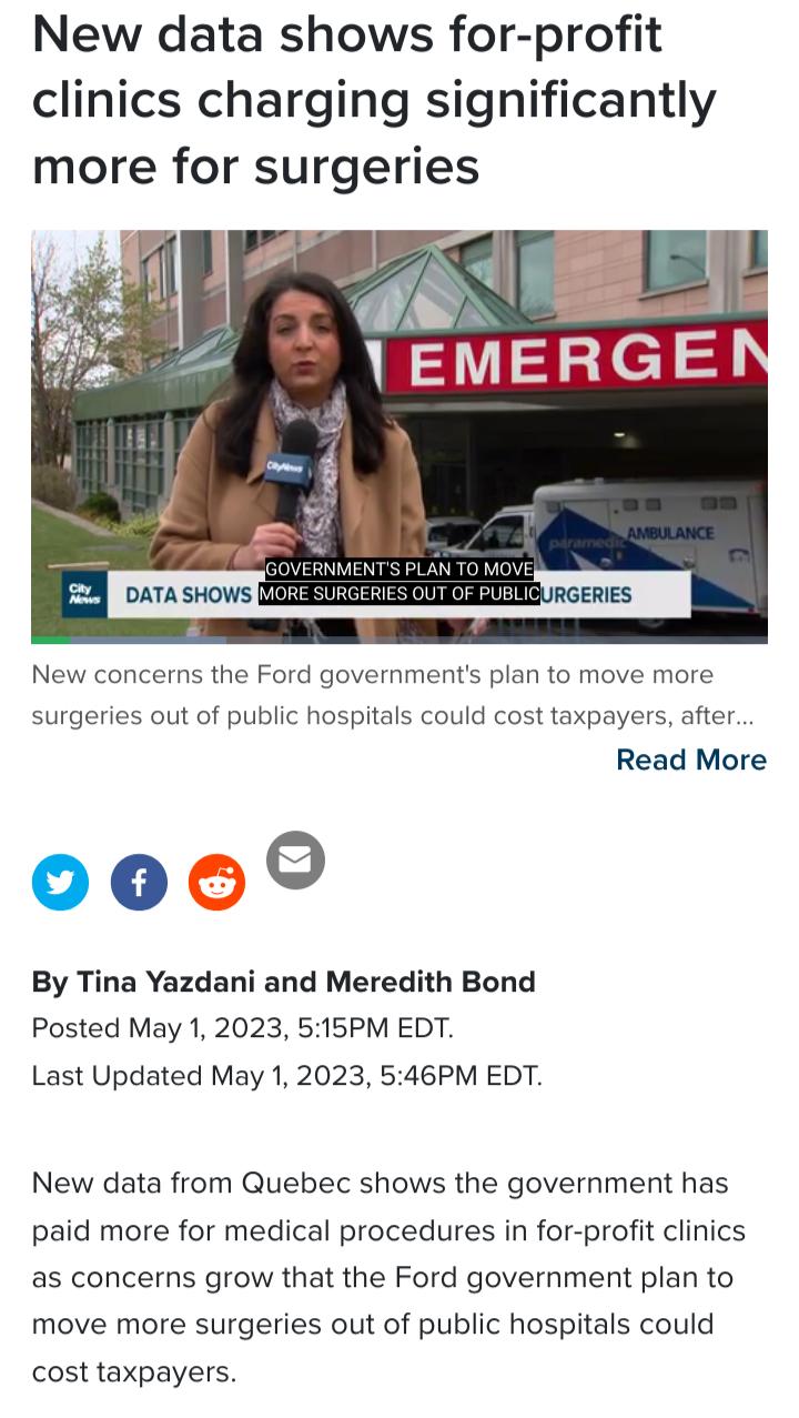 New data shows for profit clinics charging significantly more for surgeries New concerns the Ford governments plan to move more surgeries out of public hospitals could cost taxpayers after Read More 0009 By Tina Yazdani and Meredith Bond Posted May 1 2023 515PM EDT Last Updated May 1 2023 546PM EDT New data from Quebec shows the government has paid more for medical procedures in for profit clinics