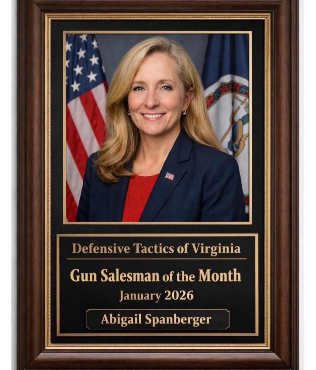 Defensive Tactics of Virginia
Gun Salesman of the Month
January 2026
Abigail Spanberger