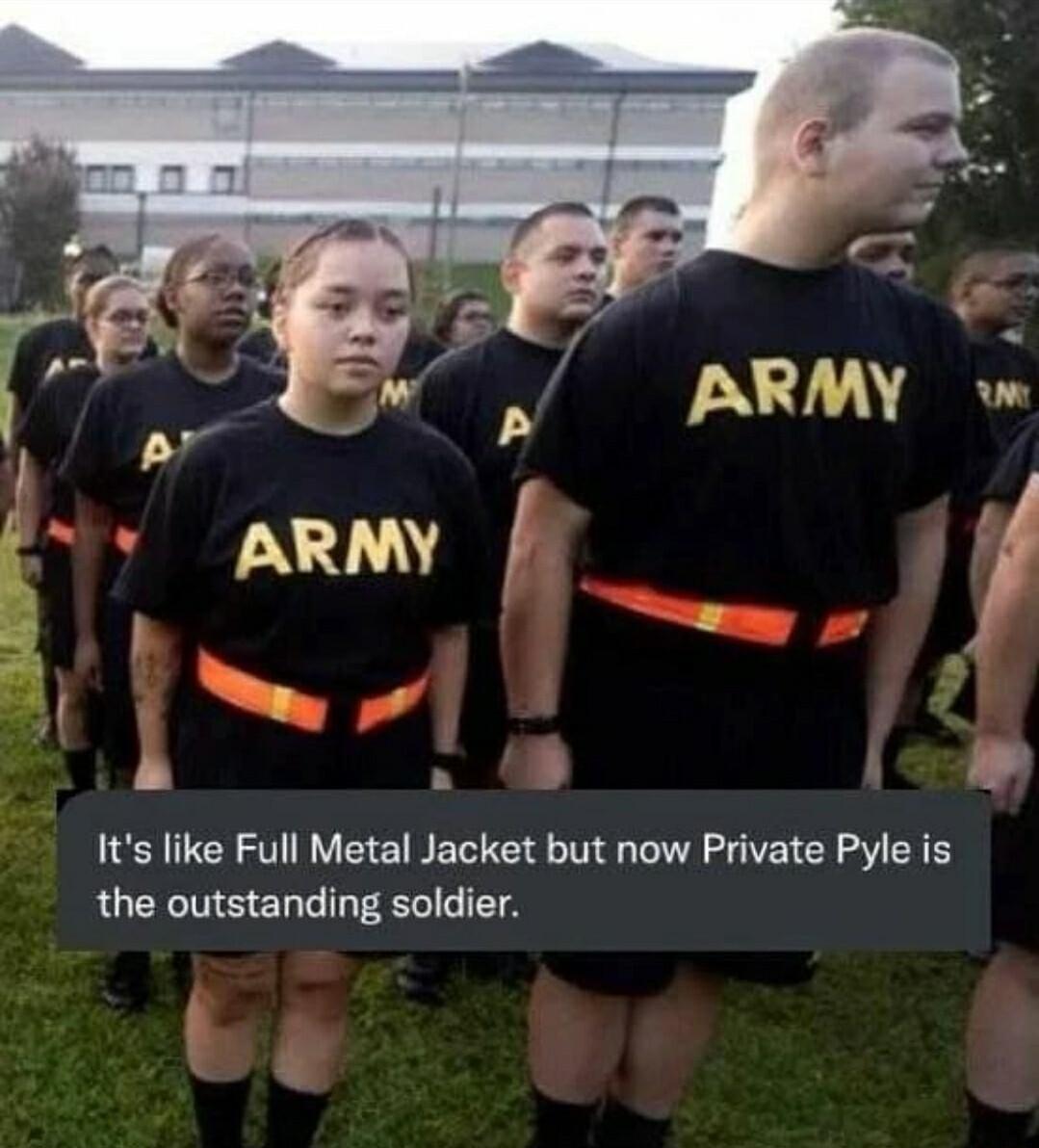 b L 4 Its like Full Metal Jacket but now Private Pyle is RUER NS ERL LGS