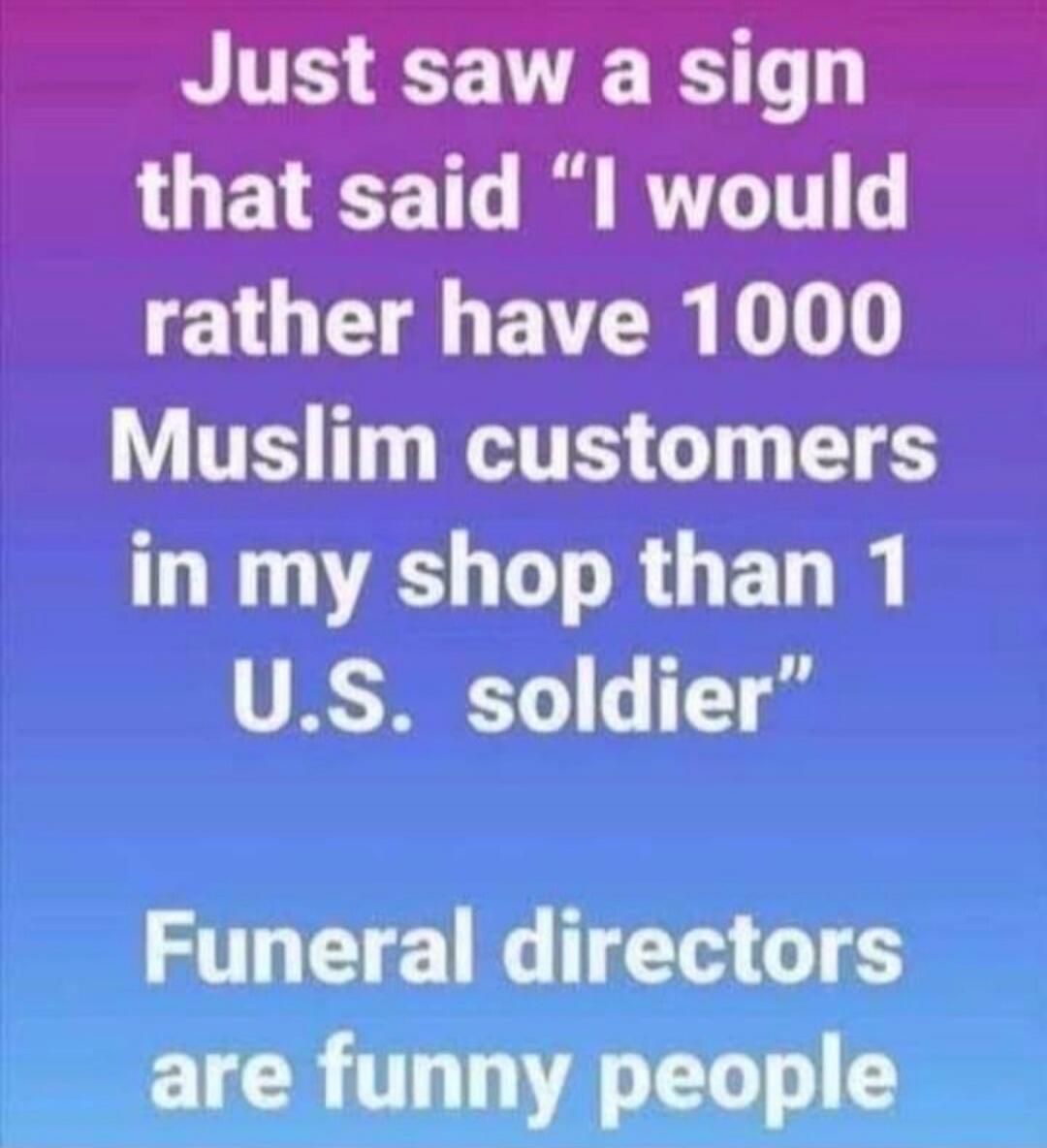 Just saw a sign that said 