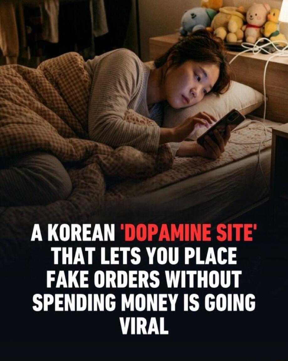 A Korean 'dopamine site' that lets you place fake orders without spending money is going viral.