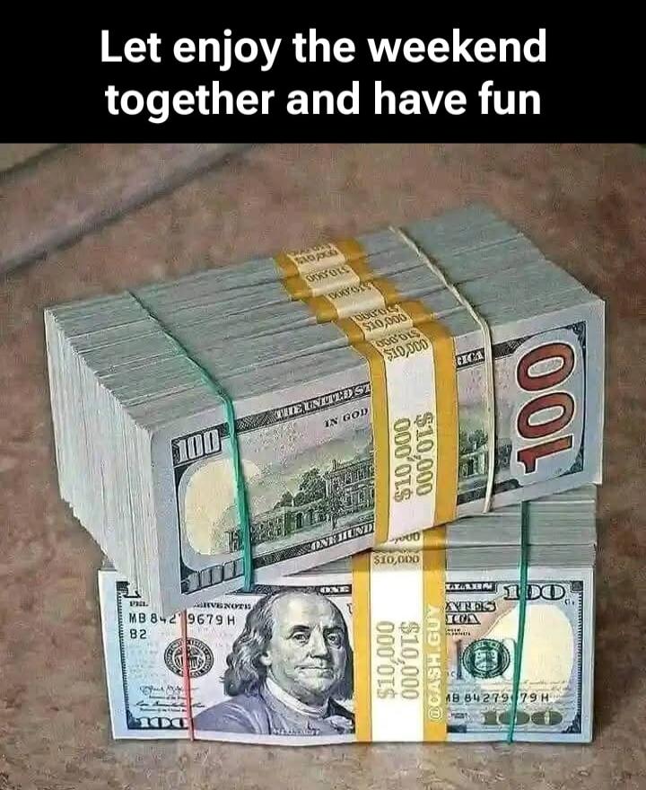 Let enjoy the weekend together and have fun