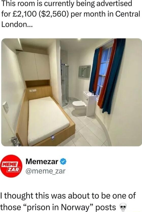 This room is currently being advertised for 2100 2560 per month in Central London Memezar meme_zar thought this was about to be one of those prison in Norway posts