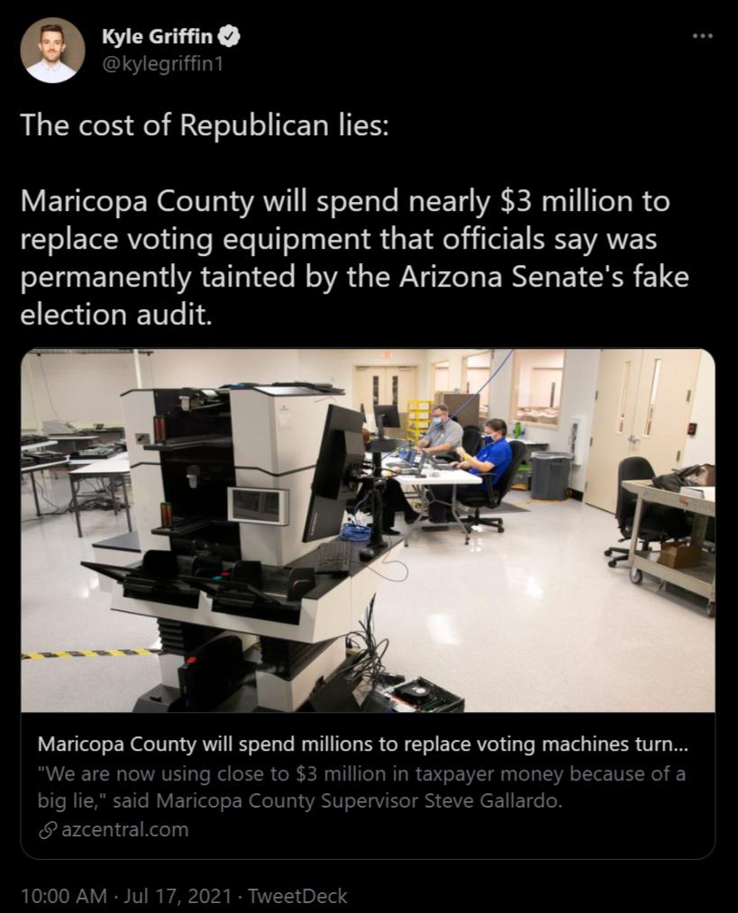 The cost of Republican lies Maricopa County will spend nearly 3 million to replace voting equipment that officials say was ET Ve WA ET R 1ETe N oV L WAV e P ERY EY RS 1E election audit V ETTele o NleT03 13 ANT Yo TT3Te Wy TIIITOTy ISR oW T o EYlRV e il Te Jy 1ol T3 TSR V14 WO W a te