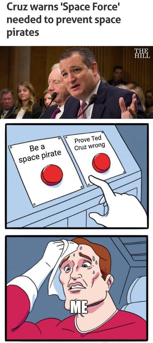Cruz warns Space Force needed to prevent space pirates