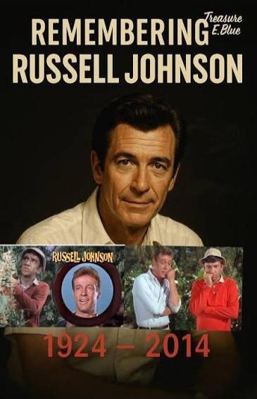 REMEMBERING RUSSELL JOHNSON 1924 - 2014