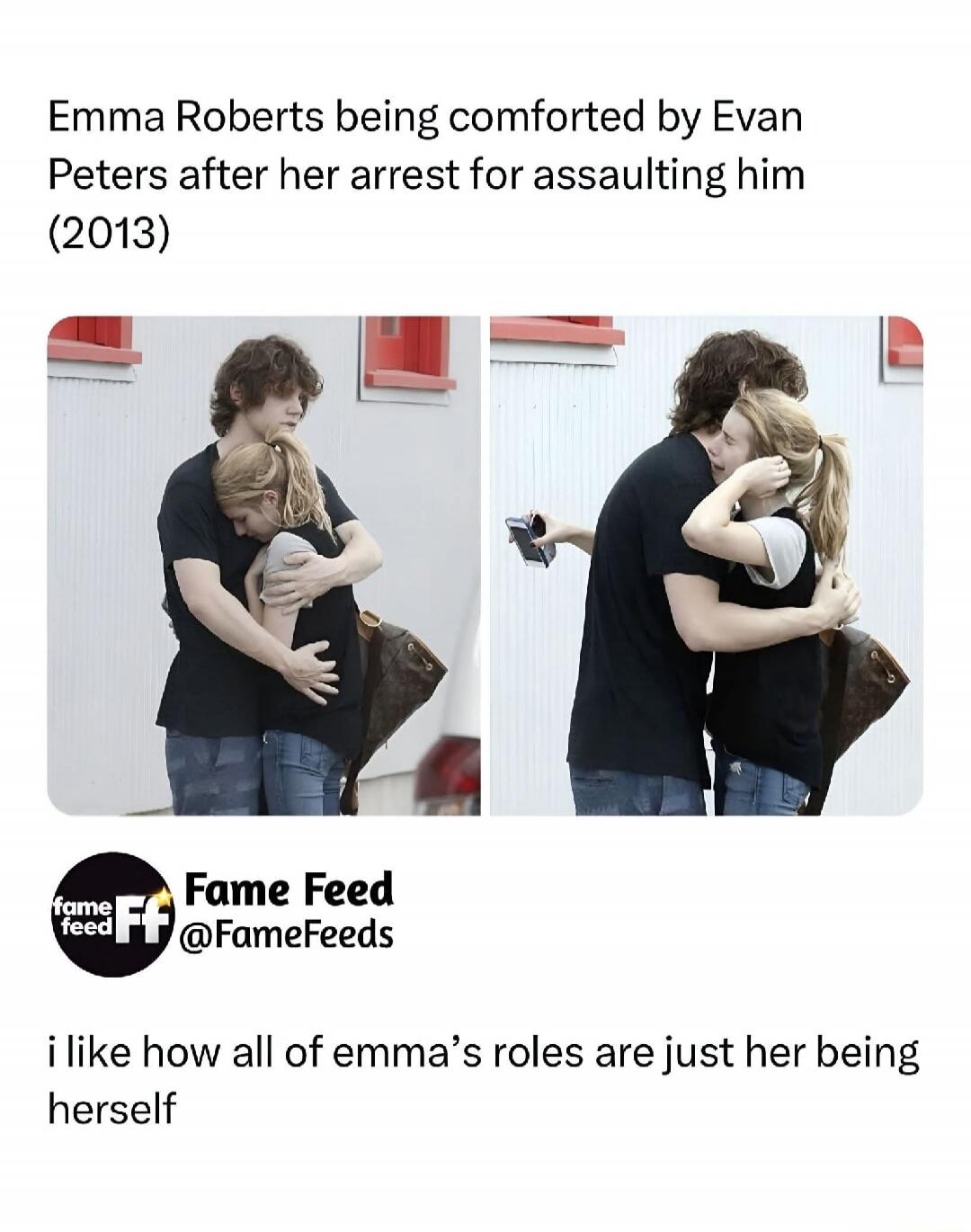 Emma Roberts being comforted by Evan Peters after her arrest for assaulting him (2013)
Fame Feed @FameFeeds
i like how all of emma's roles are just her being herself