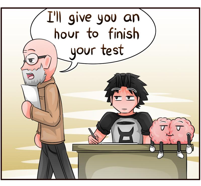 Il give you an hour to finish your test