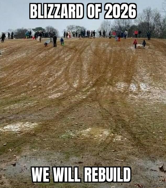 BLIZZARD OF 2026 WE WILL REBUILD