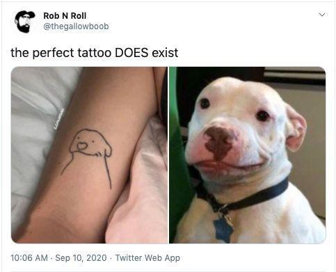 Rob N Roll etmesatownood the perfect tattoo DOES exist 1006 AM Sep 10 2020 Twitter Web App