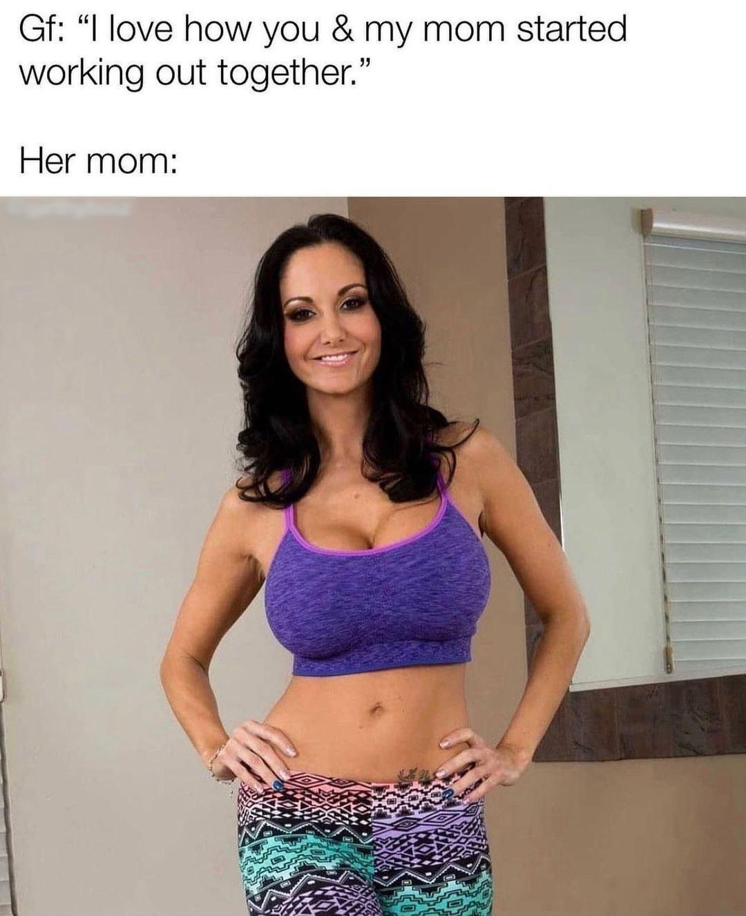 Gf I love how you my mom started working out together Her mom