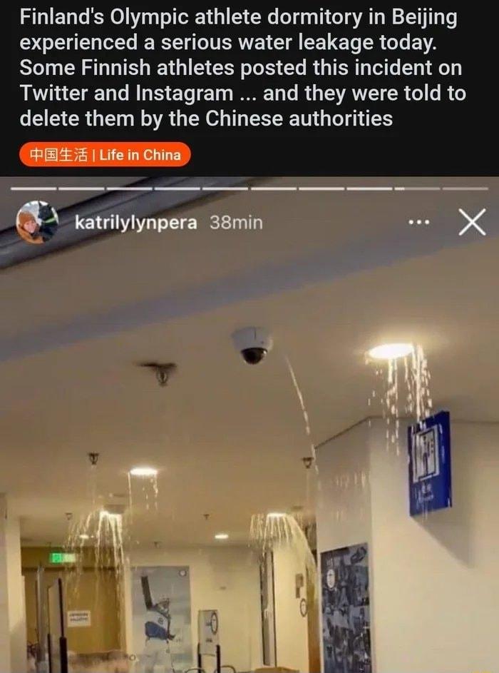 Finlands Olympic athlete dormitory in Beijing experienced a serious water leakage today Some Finnish athletes posted this incident on Twitter and Instagram and they were told to delete them by the Chinese authorities