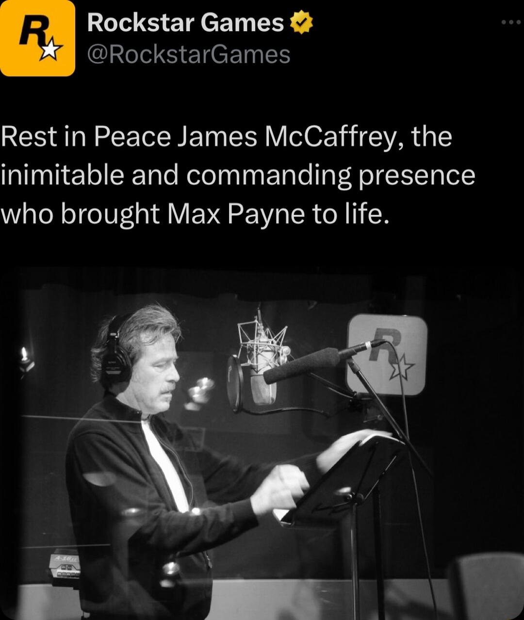 R Rockstar Games NERESEIEENEN Rest in Peace James McCaffrey the inimitable and commanding presence who brought Max Payne to life