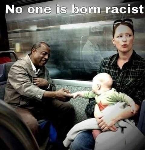 No one is born racist