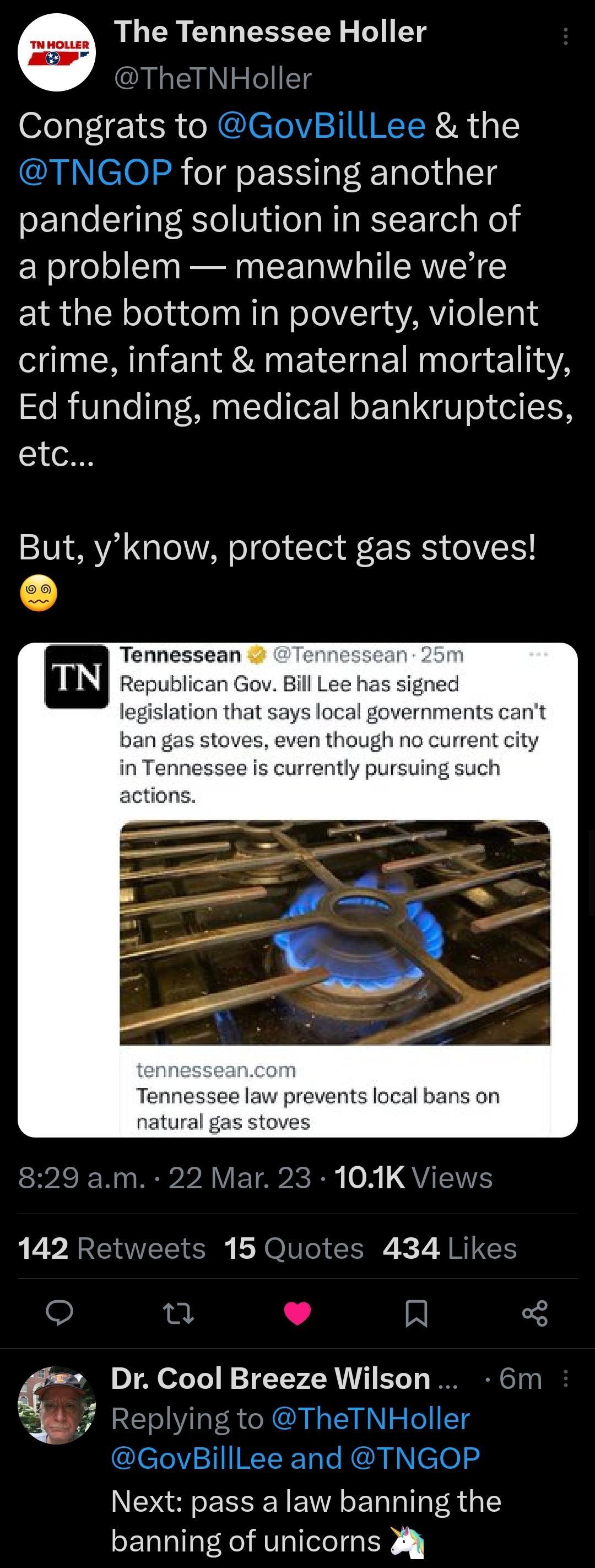The Tennessee Holler TheTNHoller Congrats to GovBillLee the TNGOP for passing another pandering solution in search of a problem meanwhile were EIRTCReTolateln RTaNoTolTa sV loTal4 crime infant maternal mortality Ed funding medical bankruptcies etc But yknow protect gas stoves nments cant current city ch Tenn bans on natur ENL RV Y ETA IR Oh QYT 142 Retweets 15 Quotes 434 Likes S e g Dr Cool Breeze