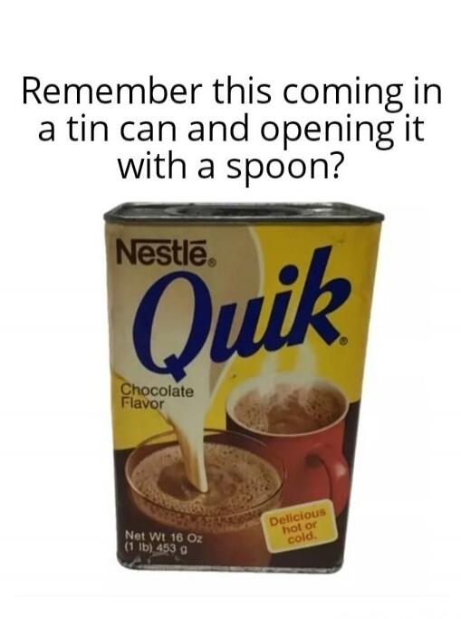 Remember this coming in a tin can and opening it with a spoon? Nestle Quik Chocolate Flavor Net Wt 16 Oz (1 lb) 453 g Delicious hot or cold.