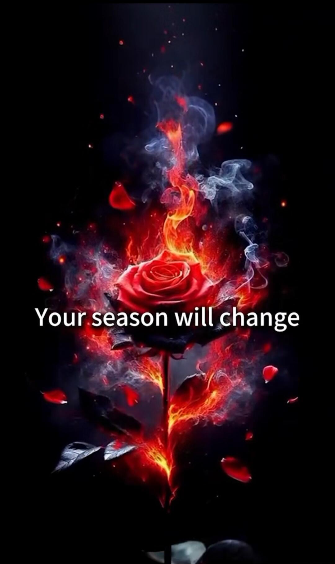Your season will change