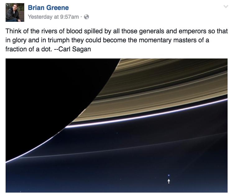 Think of the rivers of blood spilled by all those generals and emperors so that in glory and in triumph they could become the momentary masters of a fraction of a dot Carl Sagan