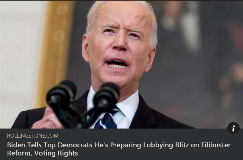 NelERNIeiyeXee Biden Tells Top Democrats Hes Preparing Lobbying Blitz on Filibuster Reform Voting Rights