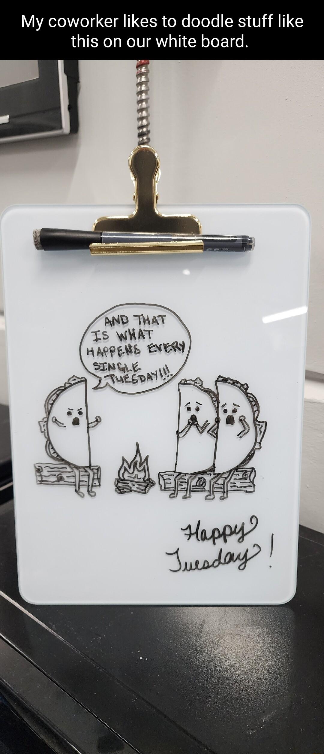 My coworker likes to doodle stuff like this on our white board