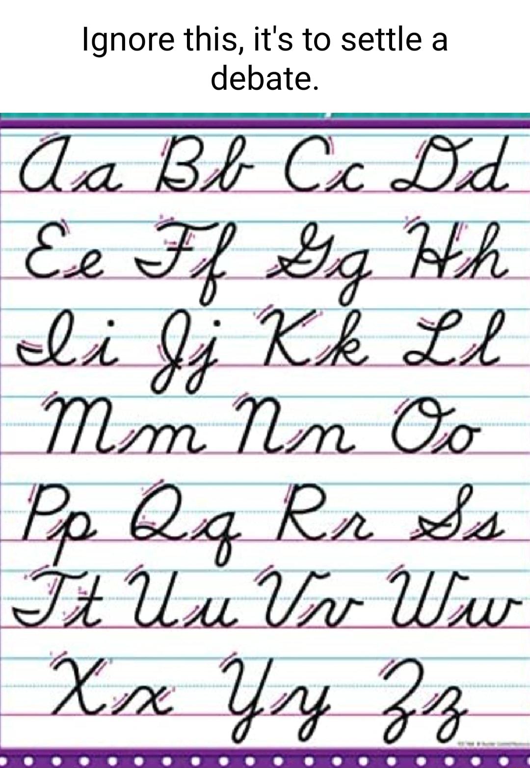 Ignore this its to settle a debate T BE Ce Dd Eo FY g Wh L gy h Z Bpgzq J oA Tt U Vor War X Yry 24