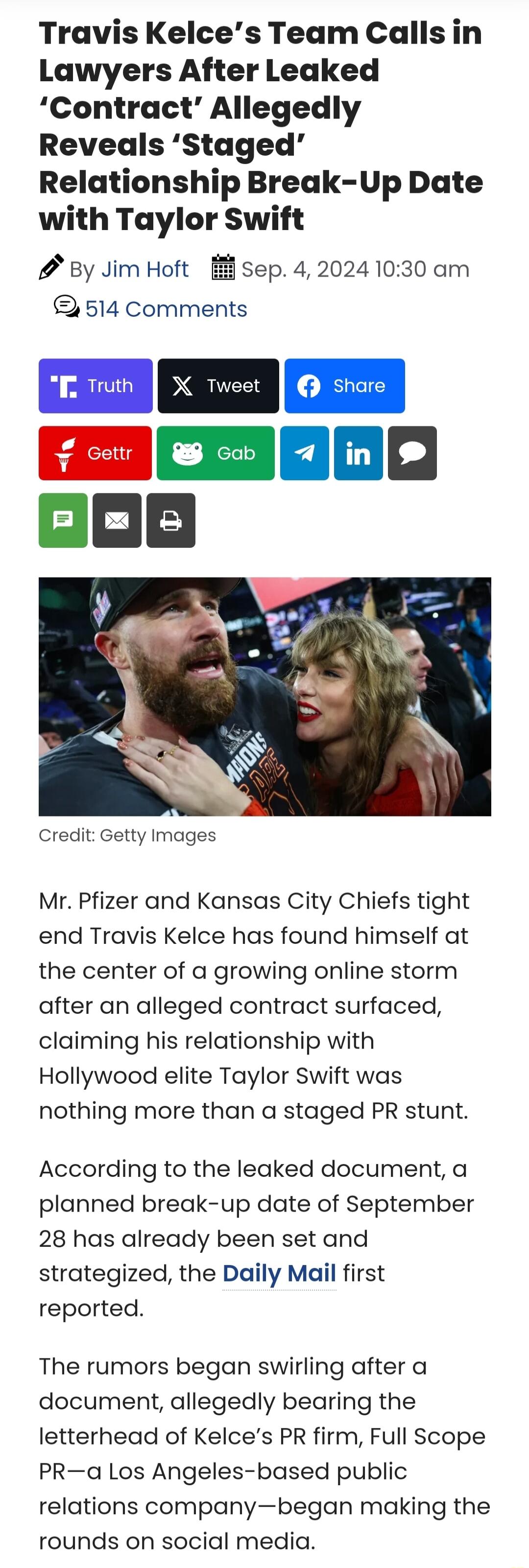 Travis Kelces Team Calls in Lawyers After Leaked Contract Allegedly Reveals Staged Relationship Break Up Date with Taylor Swift By Jim Hoft Sep 420241030 am 514 Comments Credit Getty Images Mr Pfizer and Kansas City Chiefs tight end Travis Kelce has found himself at the center of a growing online storm after an alleged contract surfaced claiming his relationship with Hollywood elite Taylor Swift w