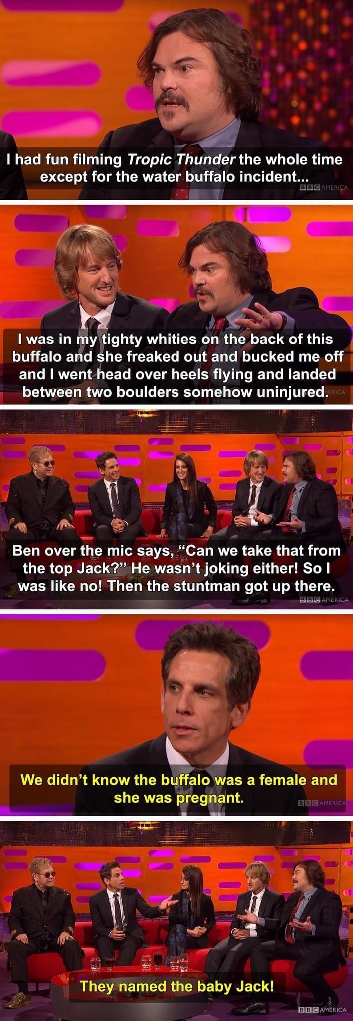 A I had fun filming Tropic hunder the whole time IR LTRGERVEETR T E R TG 3 i Iwas in my ighty whities on the back of this y LI EIDELGIEL ERCENCL INE LT IGICL R TG and went head over heels flying and landed between two boulders somehow uninjured Cor 3 5 suv 1 Ben over the mic says Can w LELCRGETR RUERCTNET Gl CRVEEL R ST N REGEG T was like no Then the stuntman got up there We didnt know the buffalo