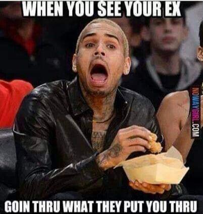 WHEN YOU SEE YOUR EX GOIN THRU WHAT THEY PUT YOU THRU