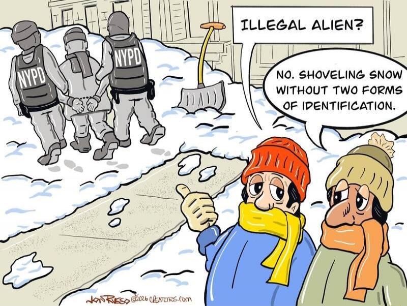 ILLEGAL ALIEN? NO. SHOVELING SNOW WITHOUT TWO FORMS OF IDENTIFICATION.