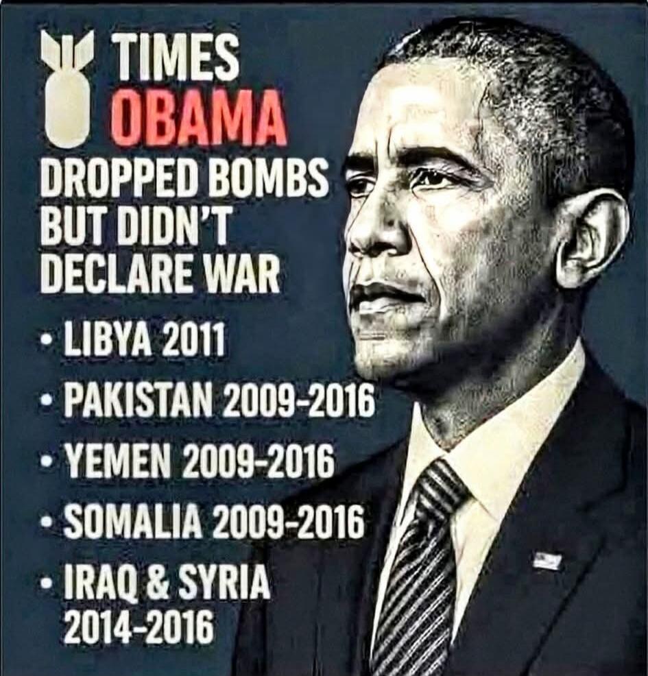 TIMES OBAMA DROPPED BOMBS BUT DIDN'T DECLARE WAR LIBYA 2011 PAKISTAN 2009-2016 YEMEN 2009-2016 SOMALIA 2009-2016 IRAQ & SYRIA 2014-2016