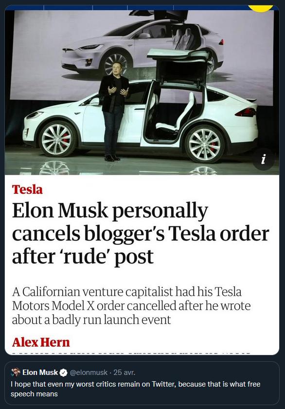 Te Elon Musk personally cancels bloggers Tesla order after rude post A Californian venture capitalist had his Tesla Motors Model X order cancelled after he wrote about a badly run launch event Al Elon Musk G 1 hope that even my worst critics remain on Twitter because that is what free speech means