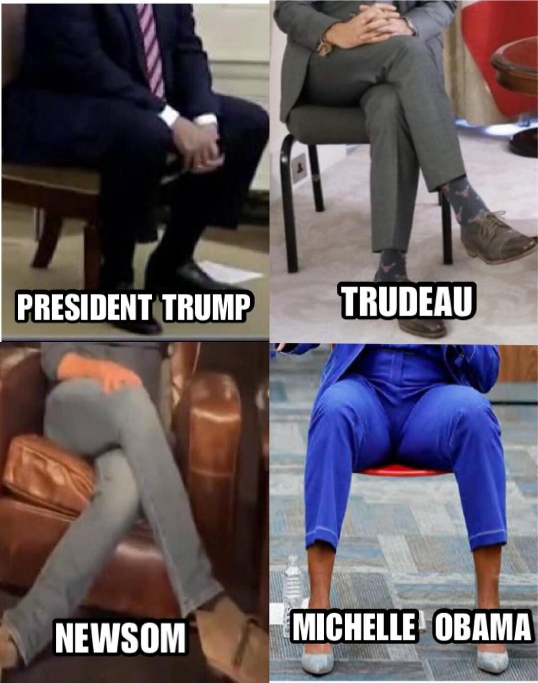 PRESIDENT TRUMP
TRUDEAU
NEWSOM
MICHELLE OBAMA