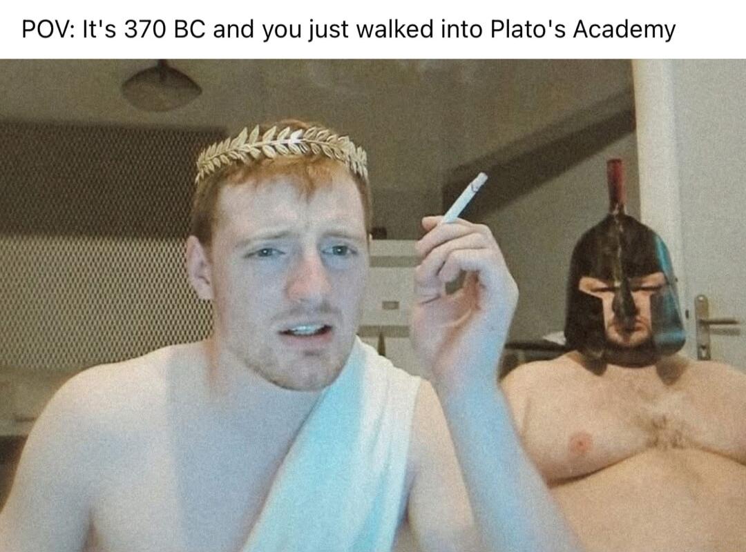 POV Its 370 BC and you just walked into Platos Academy