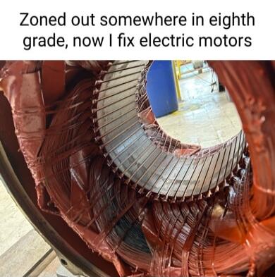 Zoned out somewhere in eighth grade now fix electric motors