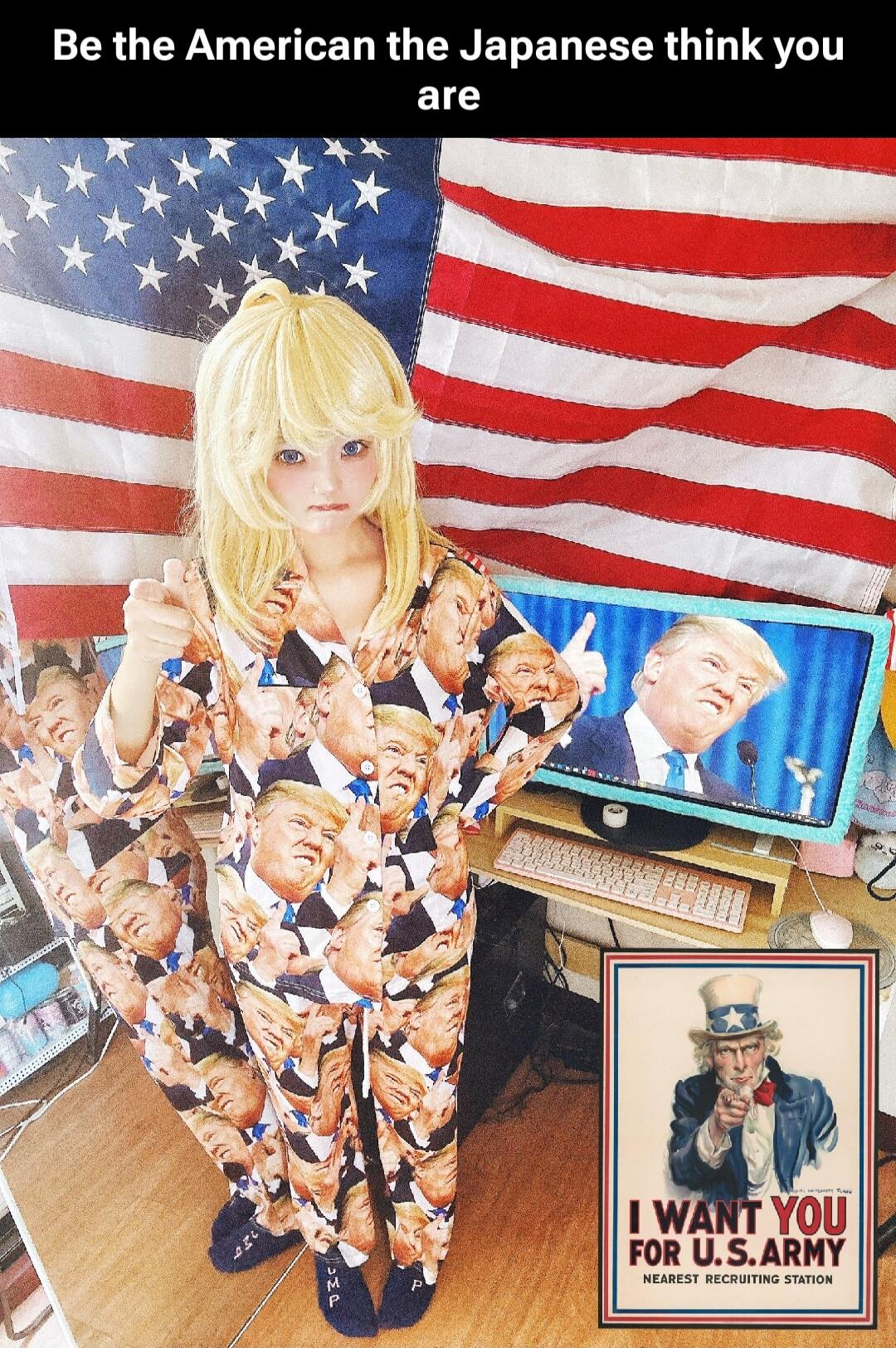 Be the American the Japanese think you are
I WANT YOU FOR U.S. ARMY NEAREST RECRUITING STATION