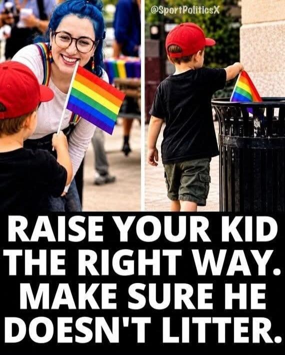 @SportPoliticsX RAISE YOUR KID THE RIGHT WAY. MAKE SURE HE DOESN'T LITTER.