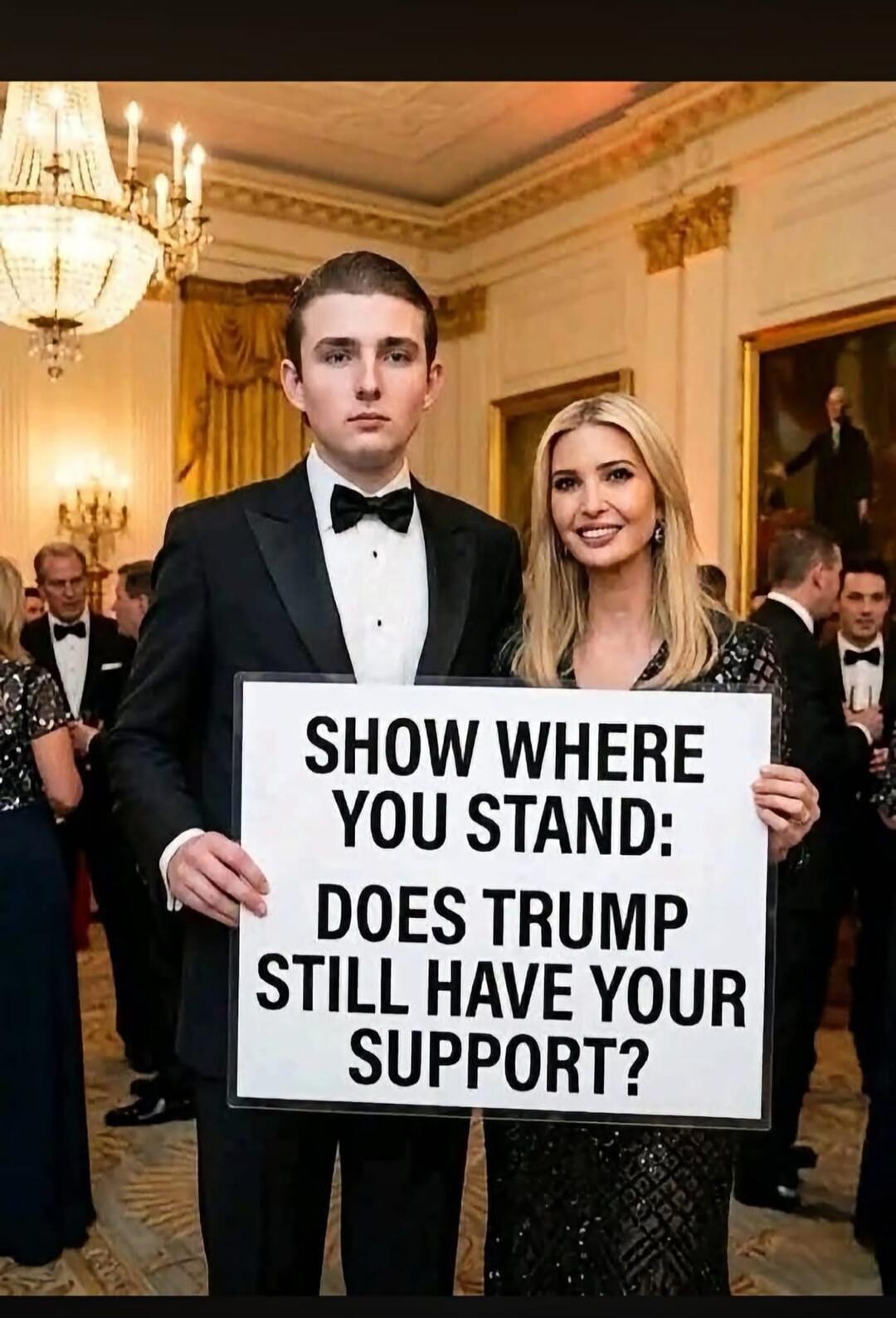 SHOW WHERE YOU STAND: DOES TRUMP STILL HAVE YOUR SUPPORT?
