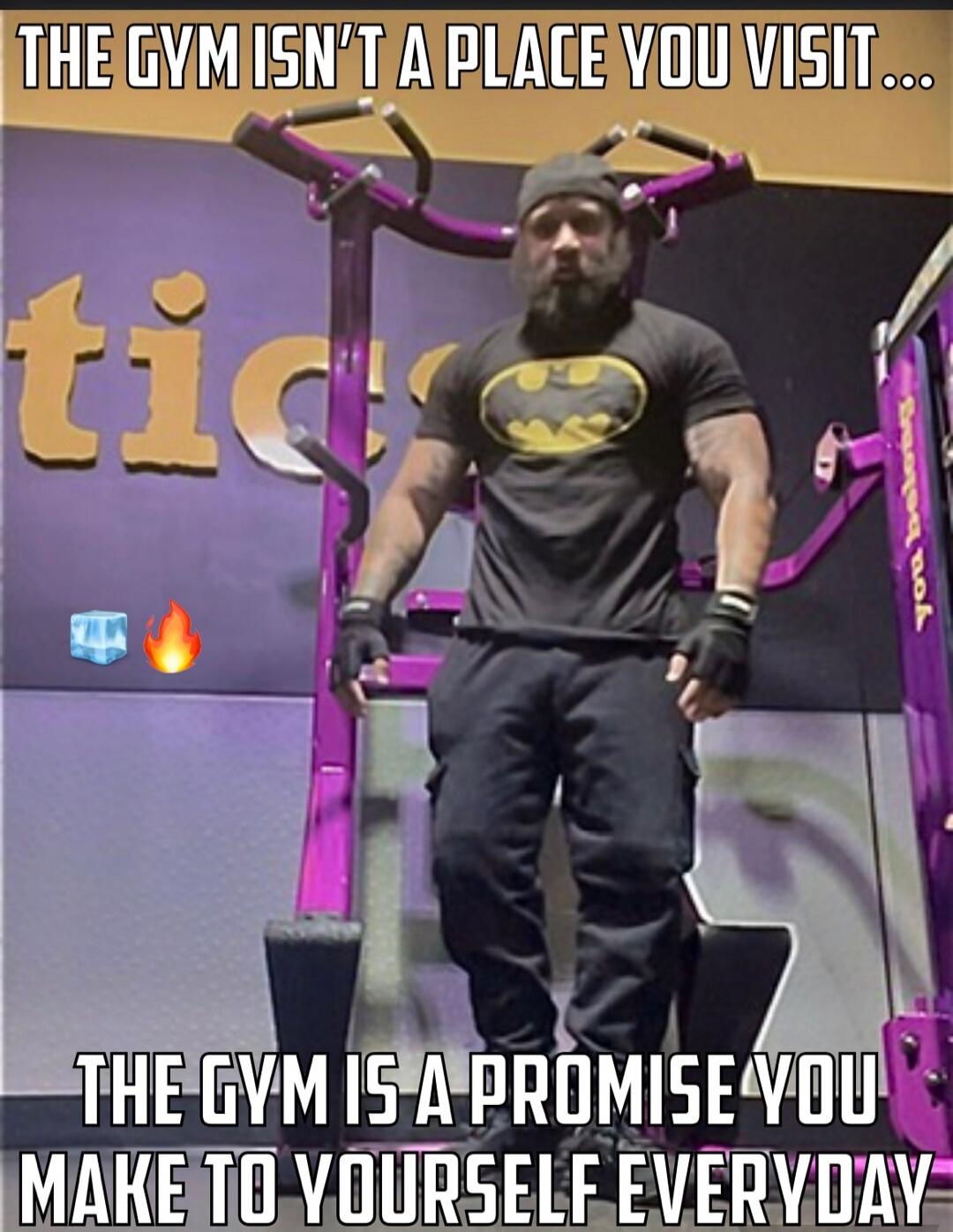 THE GYM ISN'T A PLACE YOU VISIT ... THE GYM IS A PROMISE YOU MAKE TO YOURSELF EVERYDAY