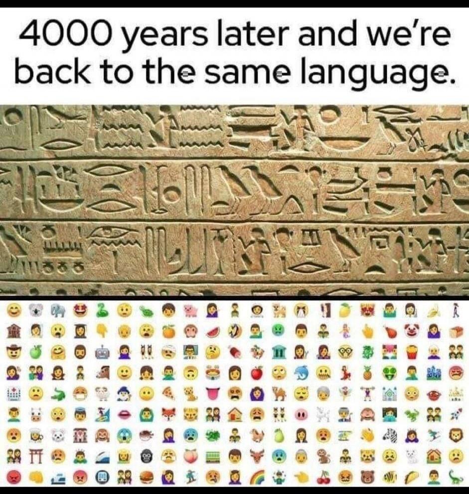 4000 years later and we're back to the same language.