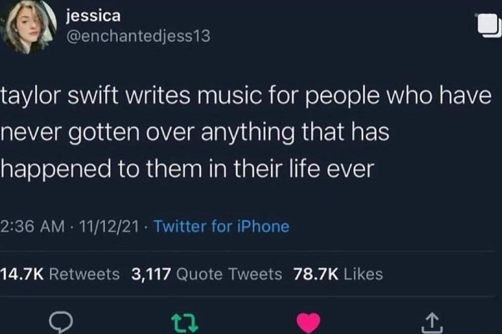 jessica GELERIELIEE K J ENV ARV CER NS eReldoltelo AW s s IV never gotten over anything that has happened to them in their life ever 236 AM 111221 Twitter for iPhone 147K Retweets 3117 Quote Tweets 787K Likes T P P