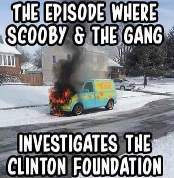 THE EPISODE WHERE SCOOBY & THE GANG INVESTIGATES THE CLINTON FOUNDATION