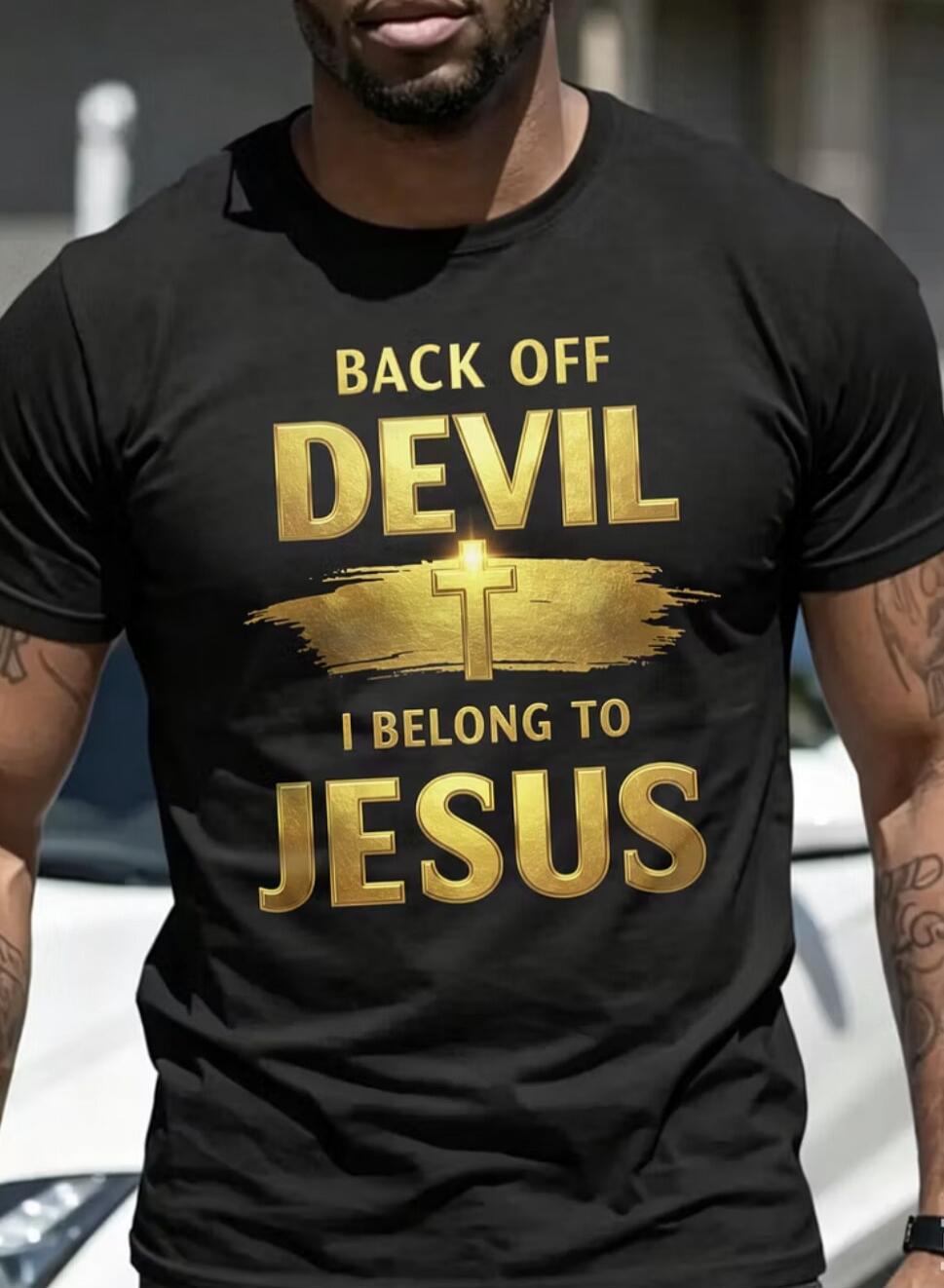 BACK OFF DEVIL I BELONG TO JESUS
