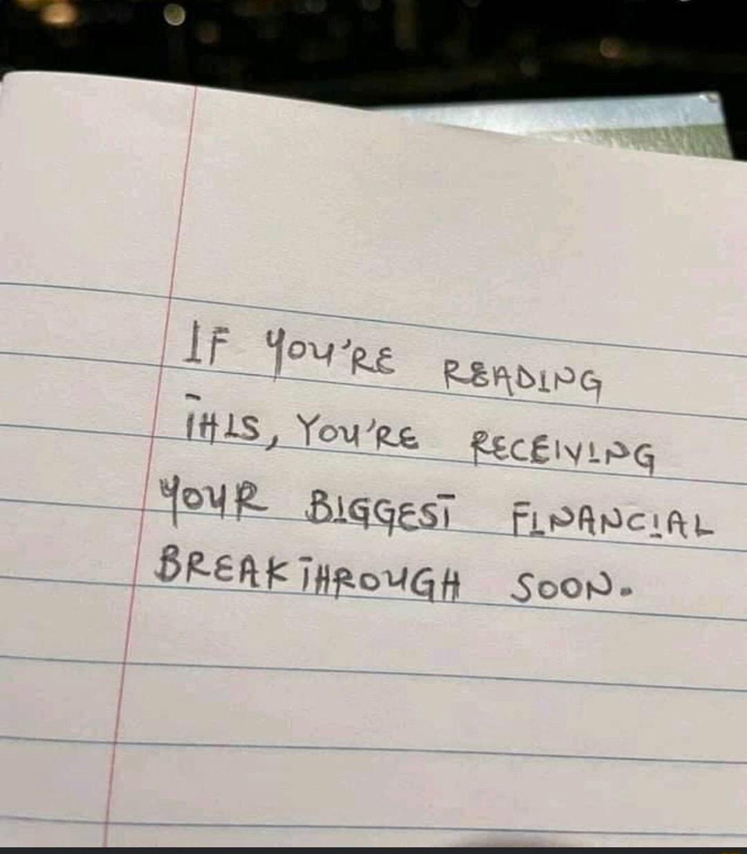 Yoy e 1S Youre RECEIVIPG oUR BiggesT Foancys LRL BRERK ThRouGH So0m