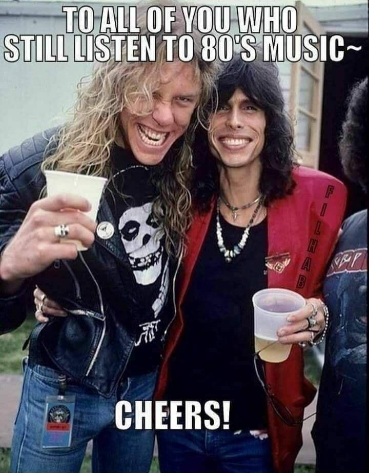 TO ALL OF YOU WHO STILL LISTEN TO 80'S MUSIC~ CHEERS!