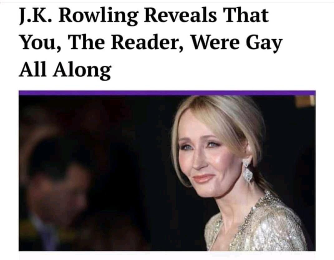 JK Rowling Reveals That You The Reader Were Gay All Along
